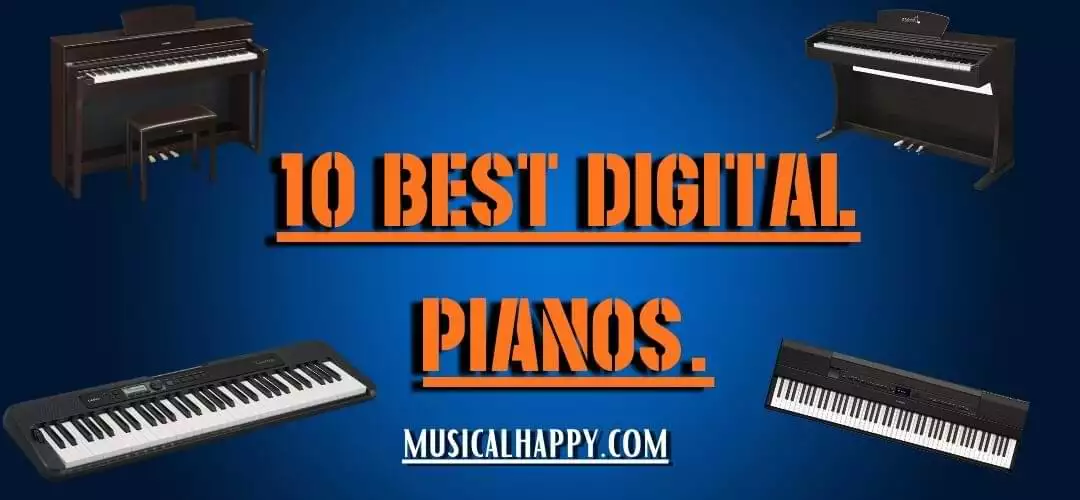 10 Best Digital Piano and Keyboards 2022-Reviews
