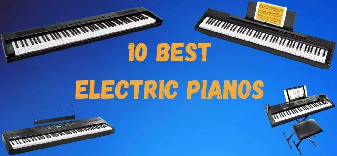 10 Best Electric Piano and Keyboards Review 2022-Expert Advice