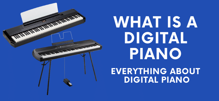 What is a Digital Piano