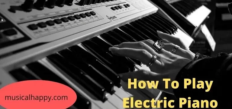 How To Play Electric Piano