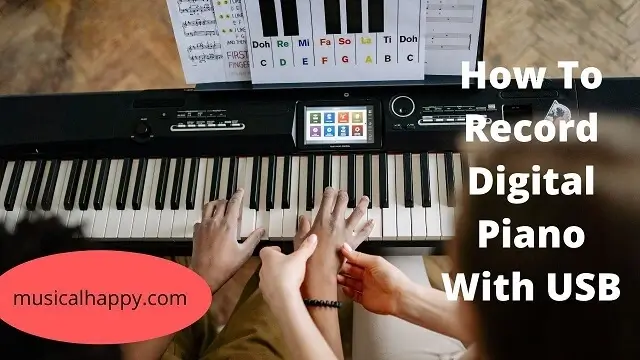 How To Record Digital Piano With Usb