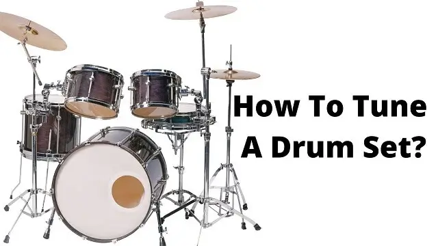 How Tune Drum Set-How to Tune a Drum Set in Less Than Five Minutes  