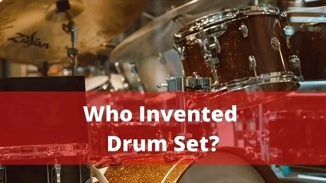 Who Invented Drum Set?