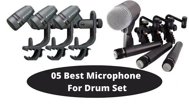 Best Mic For Drum Set-05 Best Microphones For Drum Set