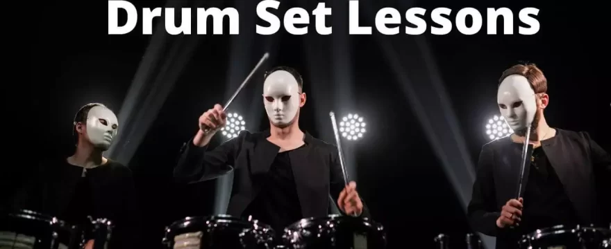 Drum Set Lessons For Beginners – Uncover Your Inner Musician in 2022