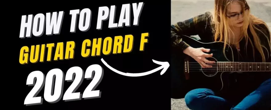 How to learn Guitar Chord F